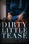 [Forbidden Desires 0.50] • Dirty Little Tease